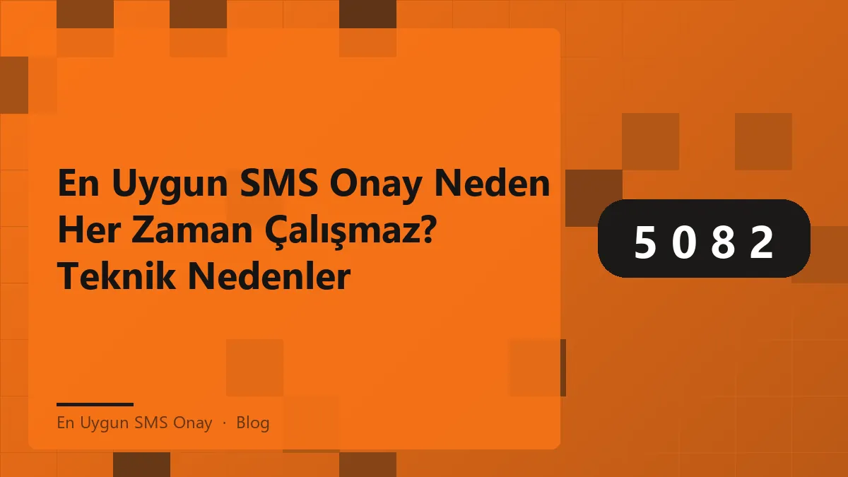En uygun SMS onay işlemleri ile ilgili bilgi veren görsel.